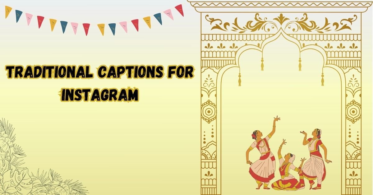 Traditional Captions for Instagram