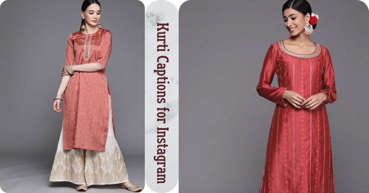 Kurti Captions for Instagram