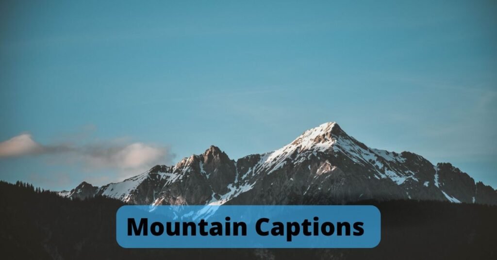 Mountain Captions