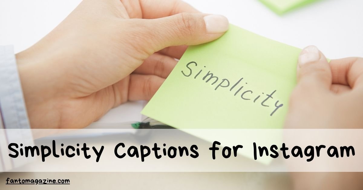 Simplicity Captions for Instagram