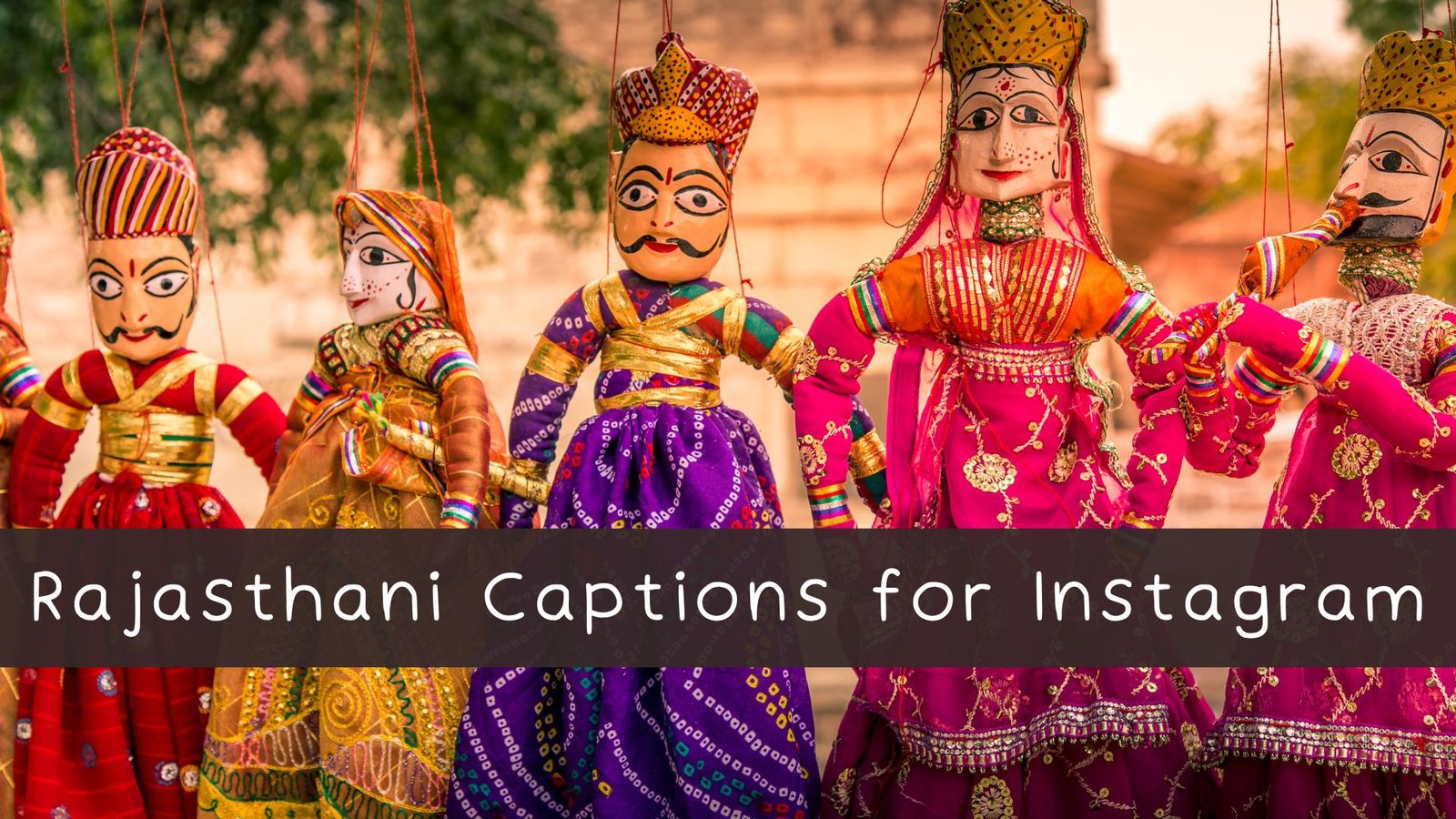Rajasthani Captions for Instagram