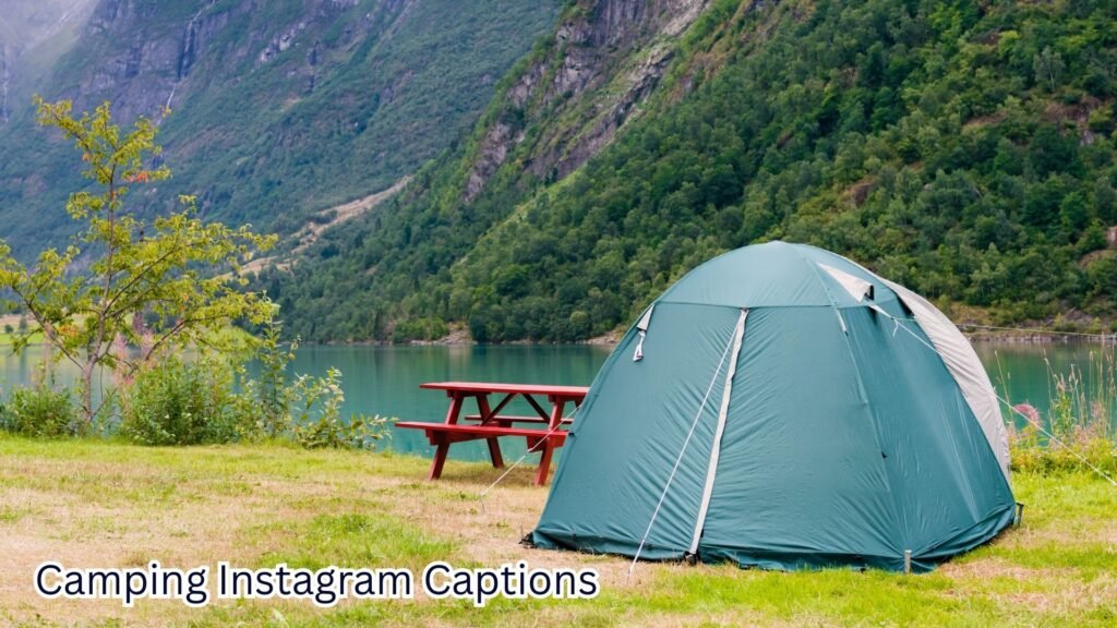 Camping Instagram Captions
