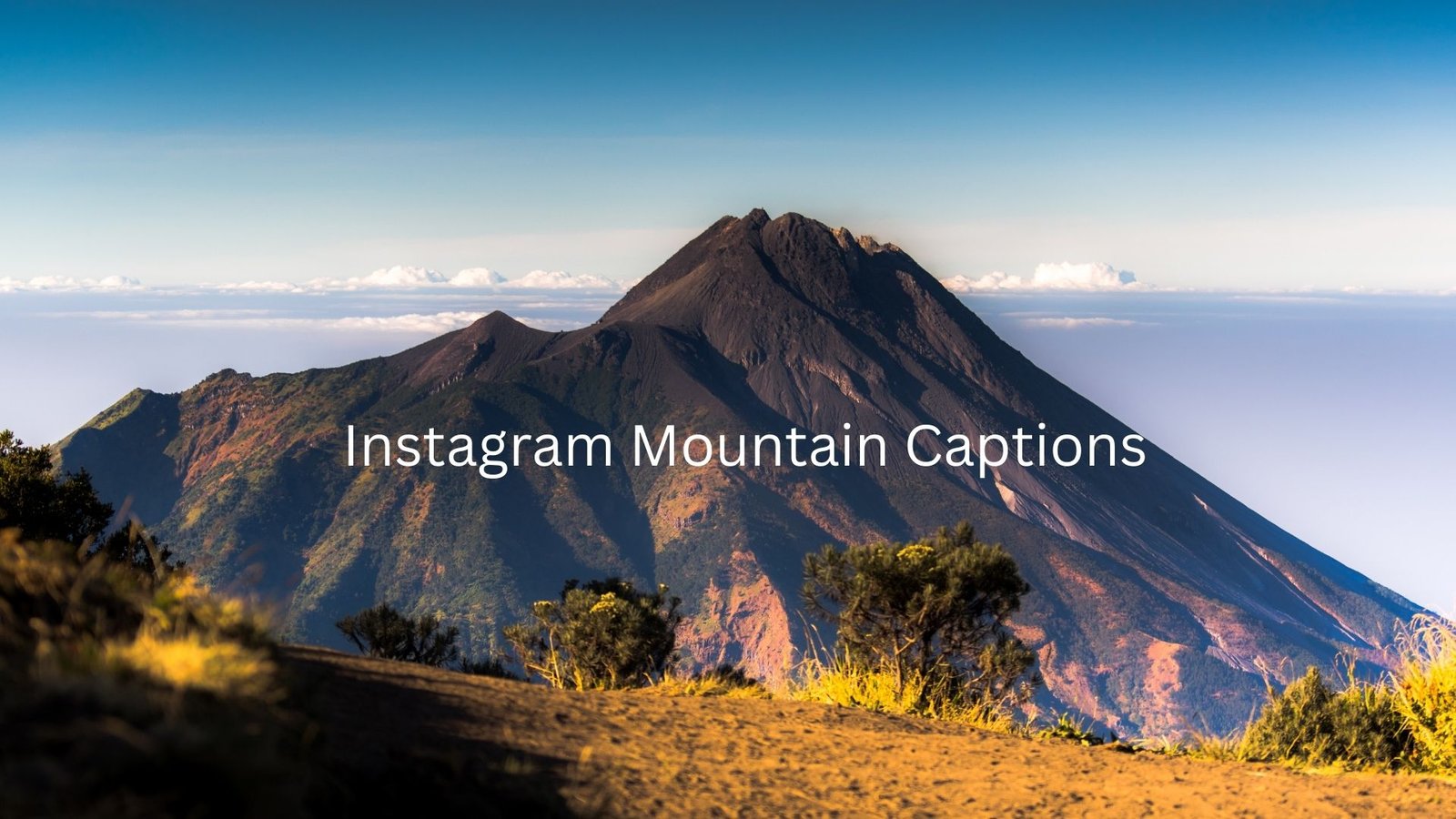 Instagram Mountain Captions